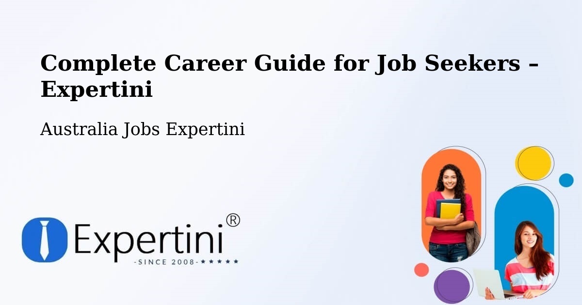 Career Guide for Job Seekers – Young - Young, Australia Jobs Expertini