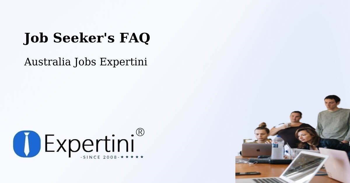 Job Seeker FAQ – Young - Australia Jobs Expertini